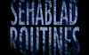 Sehablad Routines