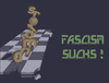 fascism sucks